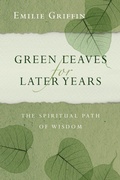 Cover: Green Leaves for Later Years - IVP Books