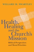 Cover: Health, Healing and the Church's Mission - IVP Academic