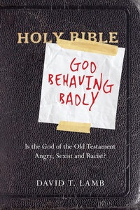 Enlarge image Cover: God Behaving Badly - IVP Books