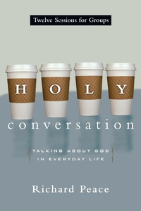 Enlarge image Cover: Holy Conversation - IVP Connect
