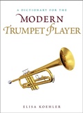 Cover: A Dictionary for the Modern Trumpet Player - Rowman & Littlefield Publishers
