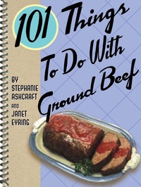 Enlarge image Cover: 101 Things To Do With Ground Beef - Gibbs Smith