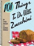 Cover: 101 Things To Do With Zucchini - Gibbs Smith
