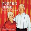 Cover: In Dog Years I'm Dead - Gibbs Smith