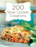 Cover: 200 Slow Cooker Creations - Gibbs Smith