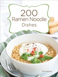 Cover: 200 Ramen Noodle Dishes - Gibbs Smith