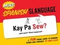 Cover: More Spanish Slanguage - Simon + Schuster LLC