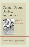 Cover: German Sports, Doping, and Politics - Rowman & Littlefield Publishers