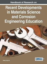 Enlarge image Cover: Handbook of Research on Recent Developments in Materials Science and Corrosion Engineering Education - Idea Group,U.S.