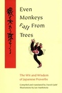 Cover: Even Monkeys Fall from Trees - Tuttle Publishing