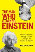 Cover: The Man Who Stalked Einstein - The Lyons Press