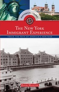 Cover: Historical Tours The New York Immigrant Experience - Globe Pequot Press