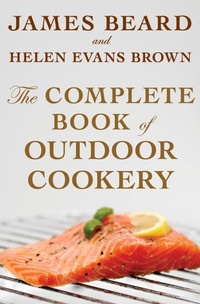 Enlarge image Cover: The Complete Book of Outdoor Cookery - Open Road Media