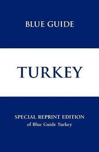 Abbildung von: Blue Guide Turkey - Blue Guides