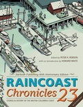 Cover: Raincoast Chronicles 23 - Harbour Publishing