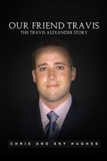 Cover: Our Friend Travis - BOOKBABY