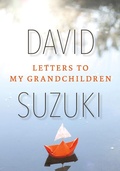 Cover: Letters to My Grandchildren - Greystone Books