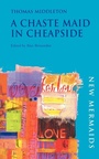 Cover: A Chaste Maid in Cheapside - Methuen Drama