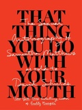 Cover: That Thing You Do with Your Mouth - McSweeney's