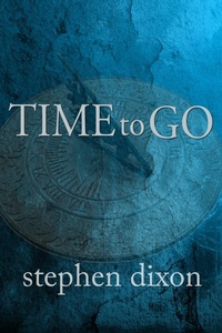 Enlarge image Cover: Time to Go - Dzanc Books