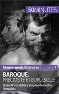 Cover: Baroque, pr&eacute;ciosit&eacute; et burlesque - 50Minutes.fr