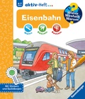 Cover: Wieso? Weshalb? Warum? aktiv-Heft - Eisenbahn - Ravensburger