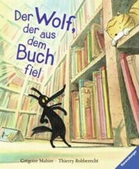 Enlarge image Cover: Der Wolf, der aus dem Buch fiel - Ravensburger
