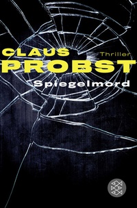 Abbildung von: Spiegelmord - Fischer Taschenbuch