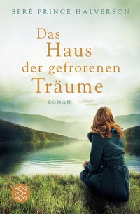 Abbildung von: Das Haus der gefrorenen Träume - Fischer Taschenbuch