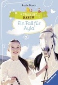 Cover: Sunshine Ranch 6: Ein Fall f&uuml;r Ayla - Ravensburger