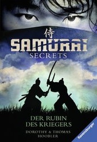 Abbildung von: Samurai Secrets, Band 1: Der Rubin des Kriegers - Ravensburger