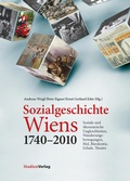 Cover: Sozialgeschichte Wiens 1740-2010 - Studien Verlag