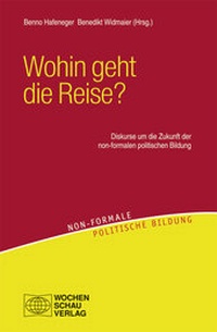 Abbildung von: Wohin geht die Reise? - Wochenschau Verlag