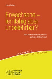 Abbildung von: Erwachsene - lernfähig aber unbelehrbar? - Wochenschau Verlag