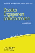 Cover: Soziales Engagement politisch denken - Wochenschau Verlag