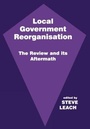 Cover: Local Government Reorganisation - Routledge
