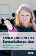 Cover: &raquo;Spielend&laquo; unterrichten und Kommunikation gestalten - Beltz Verlagsgruppe GmbH & Co. KG
