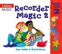 Cover: Recorder Magic: Descant Tutor Book 2 - A & C Black Music