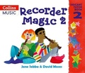 Cover: Recorder Magic: Descant Tutor Book 2 - A & C Black Music