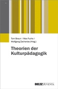 Cover: Theorien der Kulturp&auml;dagogik - Juventa Verlag ein Imprint der Beltz Verlagsgruppe GmbH & Co. KG