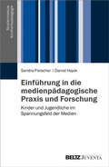 Cover: Einf&uuml;hrung in die medienp&auml;dagogische Praxis und Forschung - Juventa Verlag ein Imprint der Beltz Verlagsgruppe GmbH & Co. KG