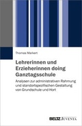 Cover: Lehrerinnen und Erzieherinnen doing Ganztagsschule - Beltz Juventa
