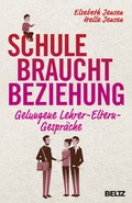 Cover: Schule braucht Beziehung - Beltz Verlagsgruppe GmbH & Co. KG