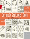 Cover: Das gro&szlig;e Zentangle-Buch - frechverlag GmbH