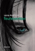 Cover: Teufelstriller - Obelisk Verlag ein Imprint der Verlagsanstalt Tyrolia Gesellschaft m. b. H.