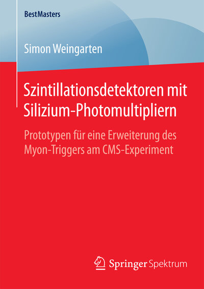 Abbildung von: Szintillationsdetektoren mit Silizium-Photomultipliern - Springer Spektrum
