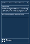 Cover: Verwaltungsrechtliche Steuerung von schulischem Bildungserwerb - Nomos