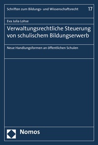 Abbildung von: Verwaltungsrechtliche Steuerung von schulischem Bildungserwerb - Nomos