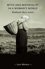 Cover: Myth and Materiality in a Woman's World - Manchester University Press