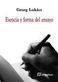 Cover: Esencia y forma del ensayo - Ediciones Sequitur